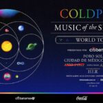 COLDPLAY ANUNCIA NUEVA FECHA DE SU MUSIC OF THE SPHERES WORLD TOUR EN LA CDMX.